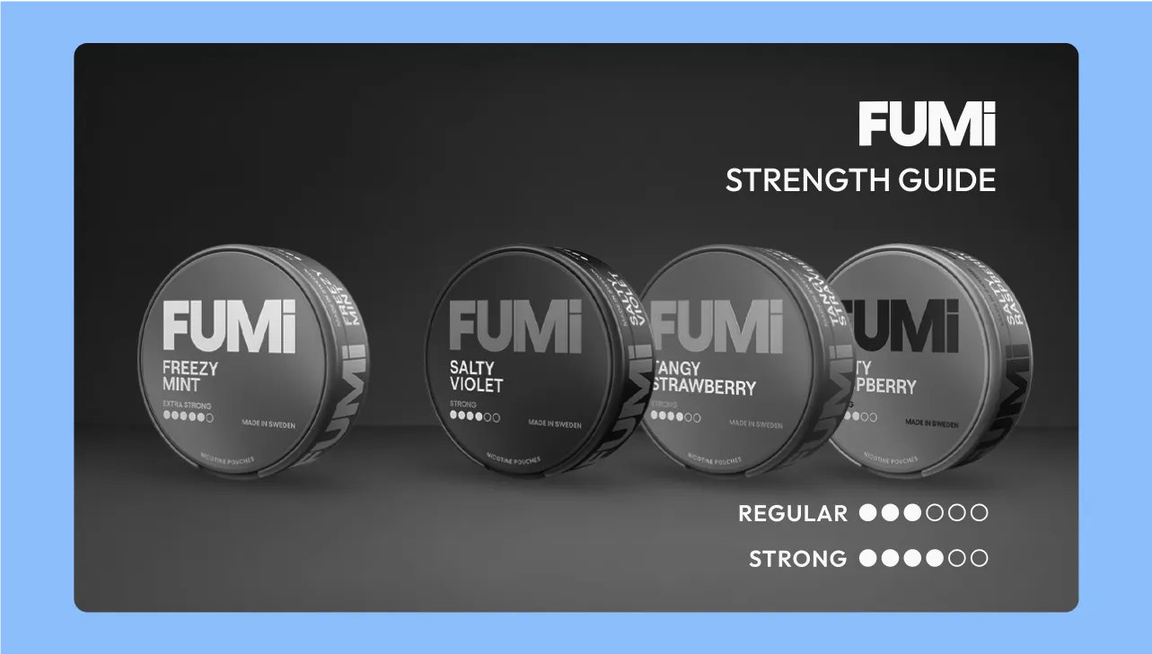 FUMi Nicotine Pouch Guide: How to Choose Your Strength, Format and Flavour