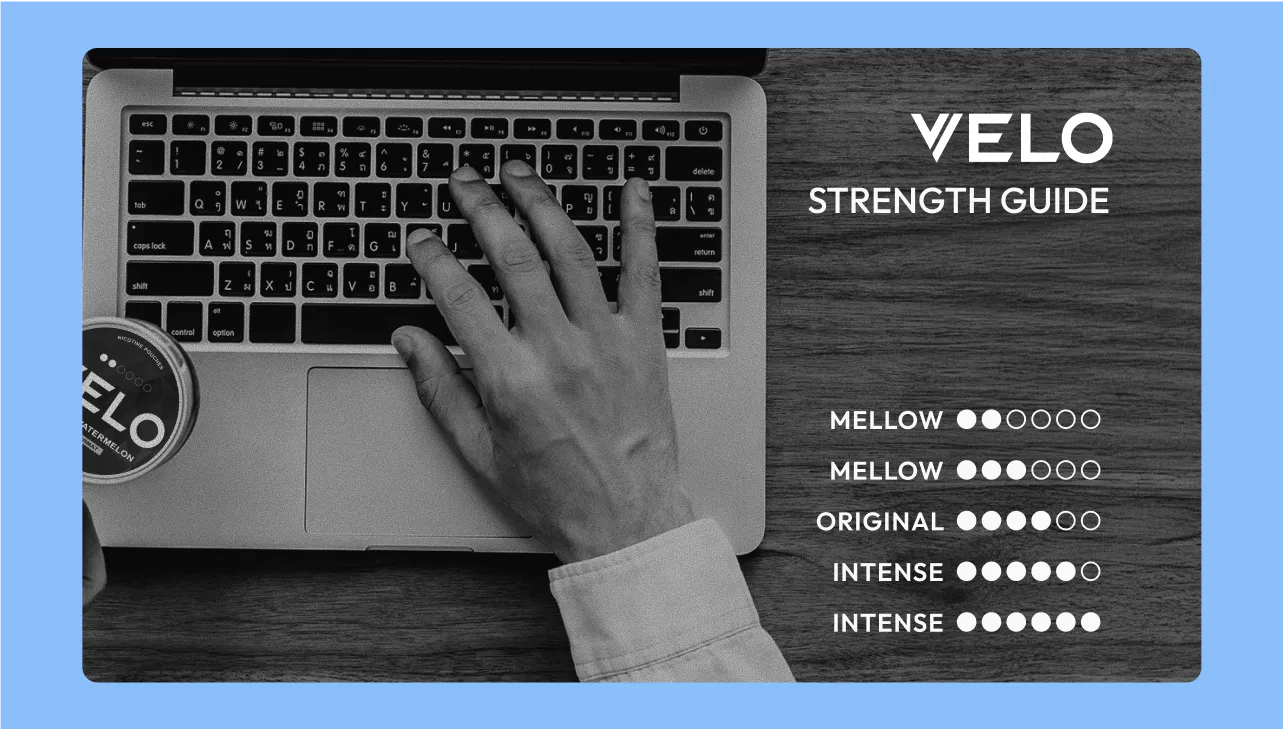 VELO Strength Guide - How to Choose Your Strength